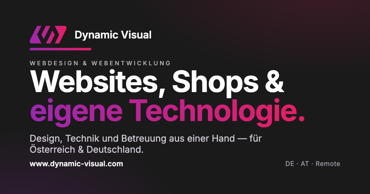 Webagentur für Österreich & Deutschland — Dynamic Visual